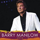 Barry Manilow Calendar 2012